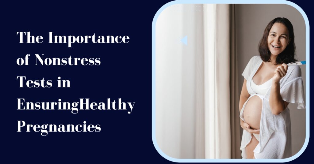 Importance of Nonstress Tests